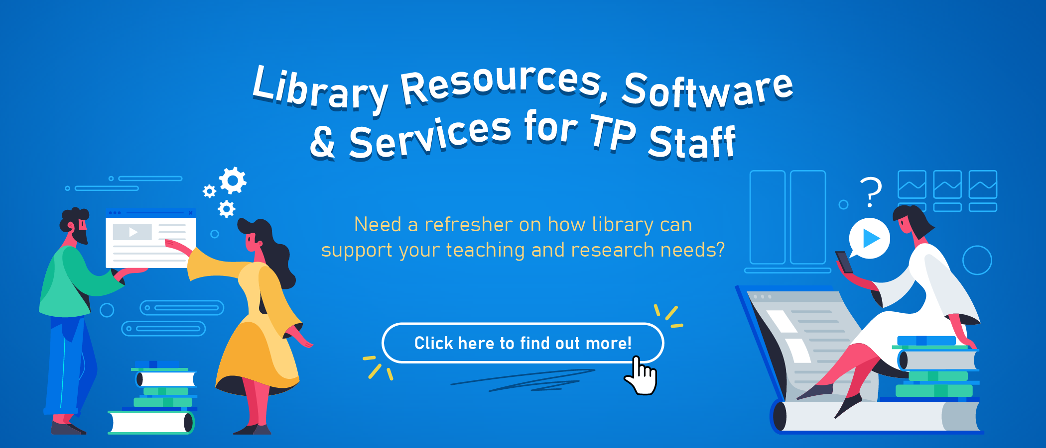Library Resources, Software & Services for TP Staff 